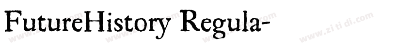 FutureHistory Regula字体转换